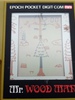 Epoch: Mr. Wood War - Mr. Wood Man , 36640